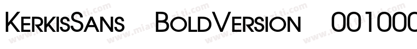 KerkisSans BoldVersion 001000字体转换